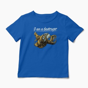 Tricou I Am a Destroyer - Copii-Albastru Regal